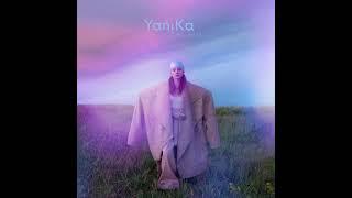 YaniKa - Should I?