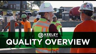 Keeley Construction | Quality Overview