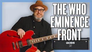 Learn to Play The Who Eminence Front Guitar Lesson + Tutorial