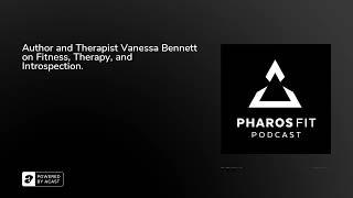 Author and Therapist Vanessa Bennett on Fitness, Therapy, and Introspection.