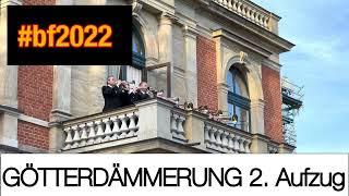 Götterdämmerung 2. Akt #fanfaren #bf2022 #bfring22