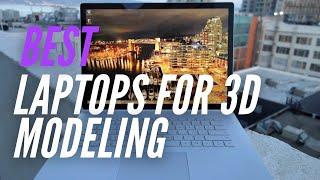 Best Laptops For 3D Modeling in 2020[Top 5 Picks]