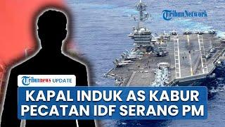 Rangkuman Israel-Hamas: Houthi Ngamuk, USS Abraham Lincoln Kabur, Pecatan IDF Bom Rumah Netanyahu