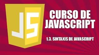 Curso de Javascript - 1.03. Sintaxis de Javascript