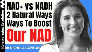 2 FREE & NATURAL WAYS To Increase Our NAD Levels, NAD+ vs NADH