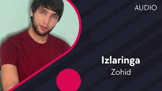 Zohid - Izlaringa (Official Music)