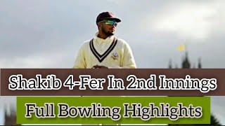 Shakib Al Hasan 4 Wickets Vs Somerset | 2nd Innings Bowling Highlights | Somerset vs Surrey