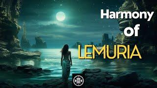 Lemuria - Mystic Angelic Music for Meditation - Ethereal Ambient Background Music - 432hz