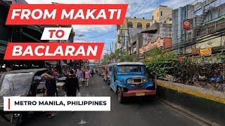 From Makati to Baclaran, Parañaque, Metro Manila, Philippines  | 4k 60