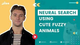 Neural Search: Explained feat. Cute Fuzzy Animals