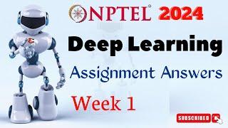 NPTEL Deep Learning Week 1 Assignment Answers | Jan 2024