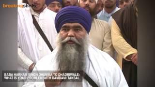 Dhumma to Dhadrianwale: What is your Problem With Damdami Taksal?