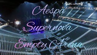 aespa - Supernova | Empty Arena Effect 