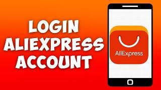 How To Login or Sign In AliExpress Account (2023)