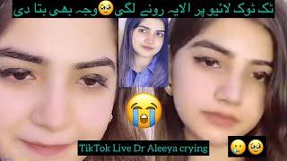 Doctor Aleeya Aleey TikTok live on Crying Aleeya aj #tiktokchallenge #aleeya