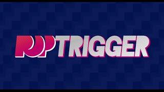 What Is Pop Trigger?