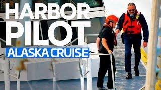 Secret Job on an Alaska Cruise: Watch a Harbor Pilot Board a Ship!