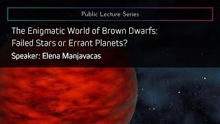 The Enigmatic World of Brown Dwarfs: Failed Stars or Errant Planets?