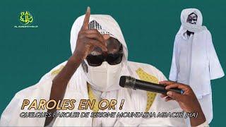 Paroles en Or: Quelques paroles de Serigne Mountakha Mbacké Khalif Général des Mourides (HA)