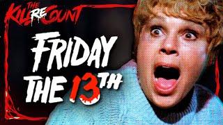 Friday the 13th (1980) KILL COUNT: RECOUNT