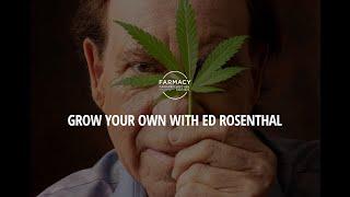 Grow Your Own with Ed Rosenthal