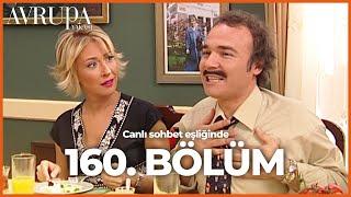 Avrupa Yakası 160. Bölümü Birlikte İzliyoruz