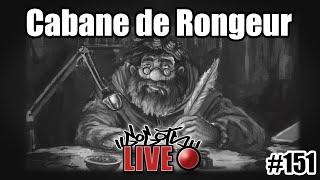 Gogots'Live#150-Cabane de rongeur