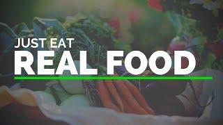 Be a JERF: Just Eat Real Food