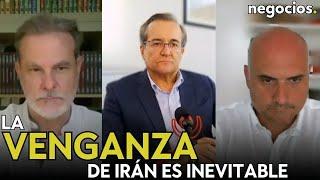 "La venganza de Irán es inevitable: la cuestión es saber si será un ataque directo a Israel"