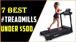 Best Treadmills Under $500 In 2022-Top 7 Best Budget Treadmill Reviews