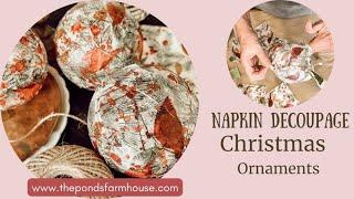 How To Napkin Decoupage Christmas Ornaments with Dollar Tree  Ornaments