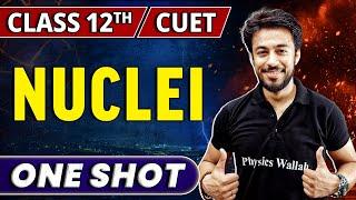 NUCLEI In One Shot || Class 12th/CUET