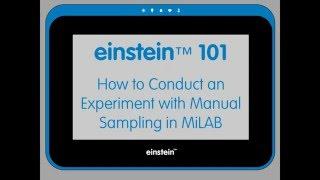 How to Run an Experiment with Manual Sampling with MiLAB