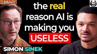 You're Becoming USELESS, AI Friendships Are PATHETIC, CEOs lying | Simon Sinek on Diary of a CEO