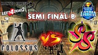 COPA LATAM 2022 L4D2 | Colossus VS Supreme Stars | SEMIFINAL BRACKET B |