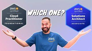 AWS Certification: Cloud Practitioner vs Solutions Architect