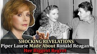 THE SHOCKING REVELATIONS Piper Laurie Made About Ronald Reagan: Her Biggest Regret