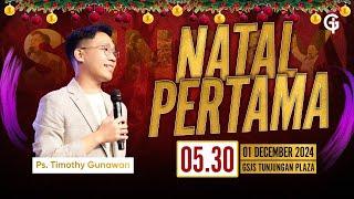 Ibadah Umum GSJS TP - Ps. Timothy Gunawan - Pk. 05.00 (01 Desember 2024)