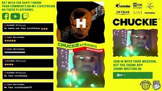 CHUCKIE AND FRIENDS 21/05/2020