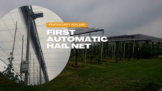 FIRST AUTOMATIC HAILNET IN FRUITGROWING!!- FRUITSECURITY HOLLAND