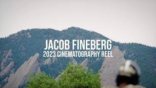 Jacob Fineberg 2023 Cinematography Reel