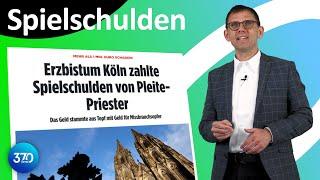 Steuerpflicht? Erzbistum Köln zahlt 500 TEUR Spielschulden von Pleite-Priester. Steuerberater Mücke