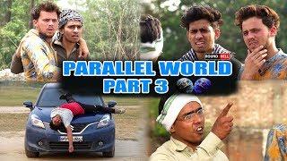 PARALLEL WORLD PART 3 | Round2hell | R2h