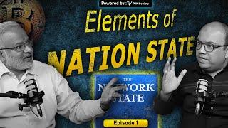 Elements of Nation State || Episode - 1