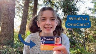 Welcome to UVic: What's a OneCard?