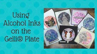 Using Alcohol Inks on the Gelli® Plate