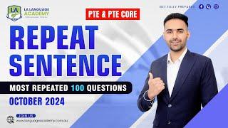 Repeat Sentence | PTE & PTE Core Speaking | October 2024 Real Exam Predictions | Language Academy