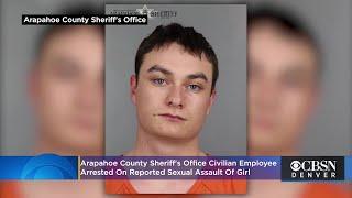 Arapahoe County Sheriff's Office Civilian Employee Caleb May Arrested On Reported Sexual Assault Of