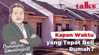 Hei Milenial! Jangan Tunda Beli Rumah, Ini Tipsnya Ft. Panangian Simanungkalit