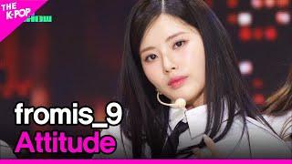 fromis_9, Attitude (프로미스나인, Attitude)[THE SHOW 230613]